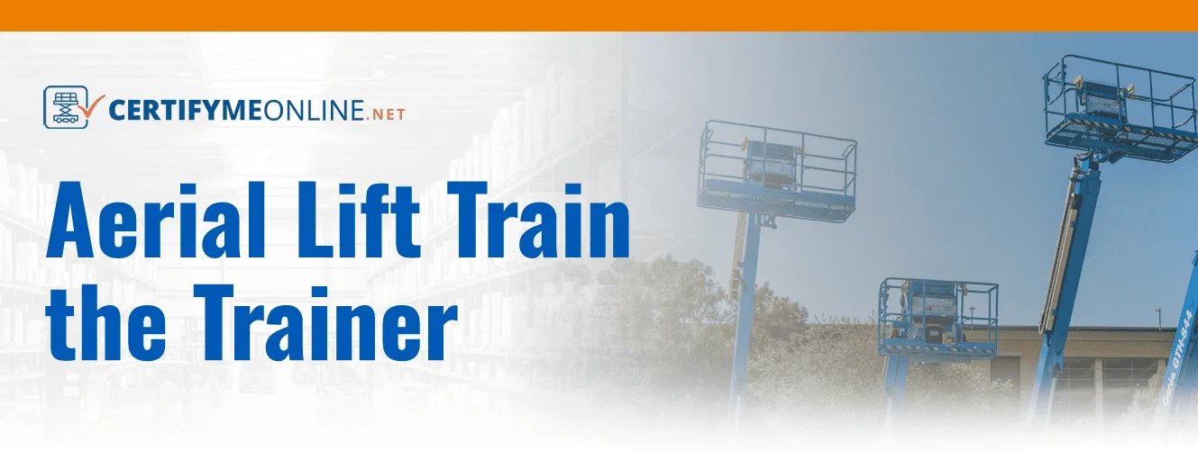 Aerial-Lift-Trainer-Certification-Requirements