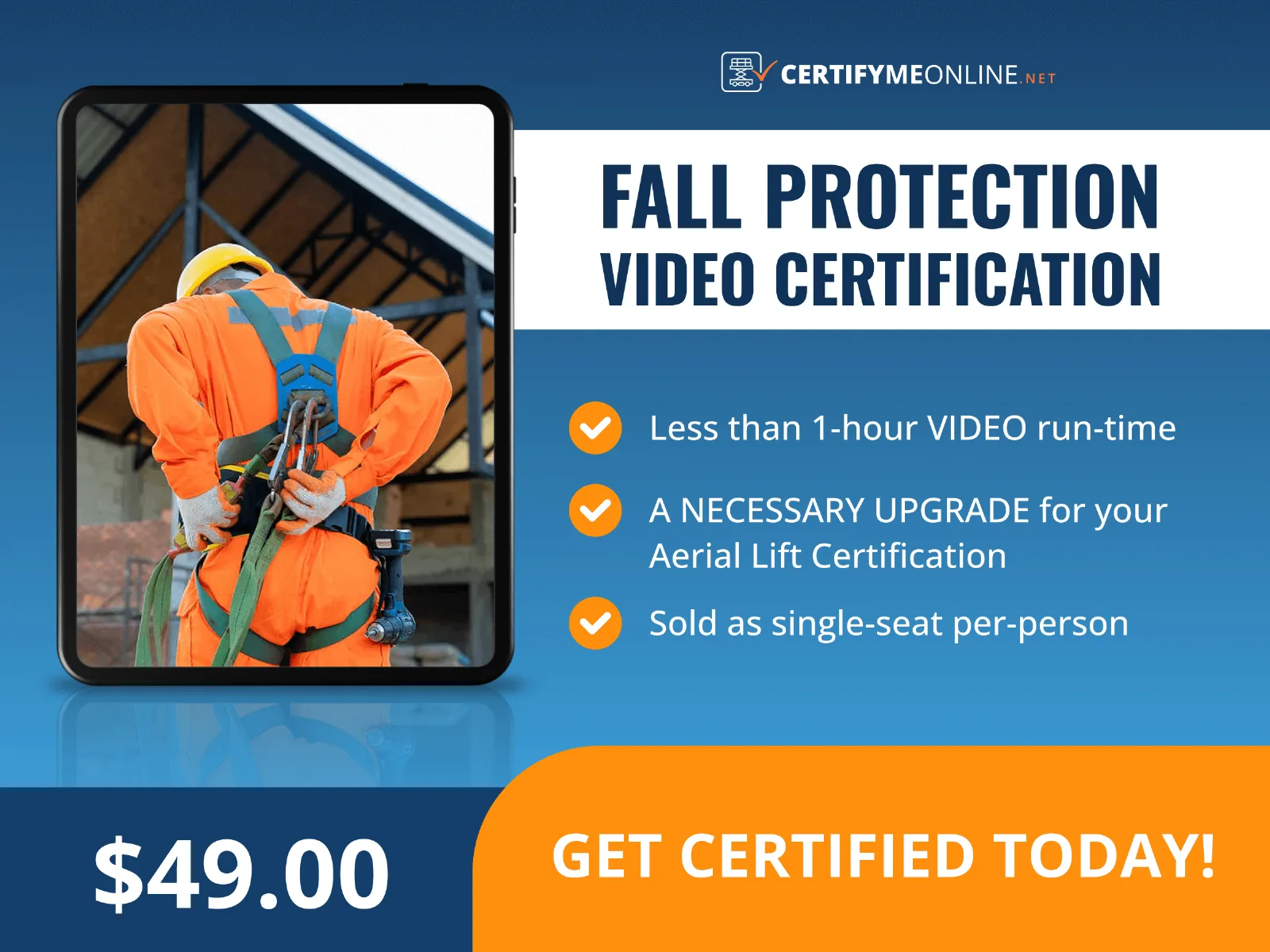 A worker in a safety harness appears on a tablet screen. Text offers fall protection video certification for $49, highlighting key course features.