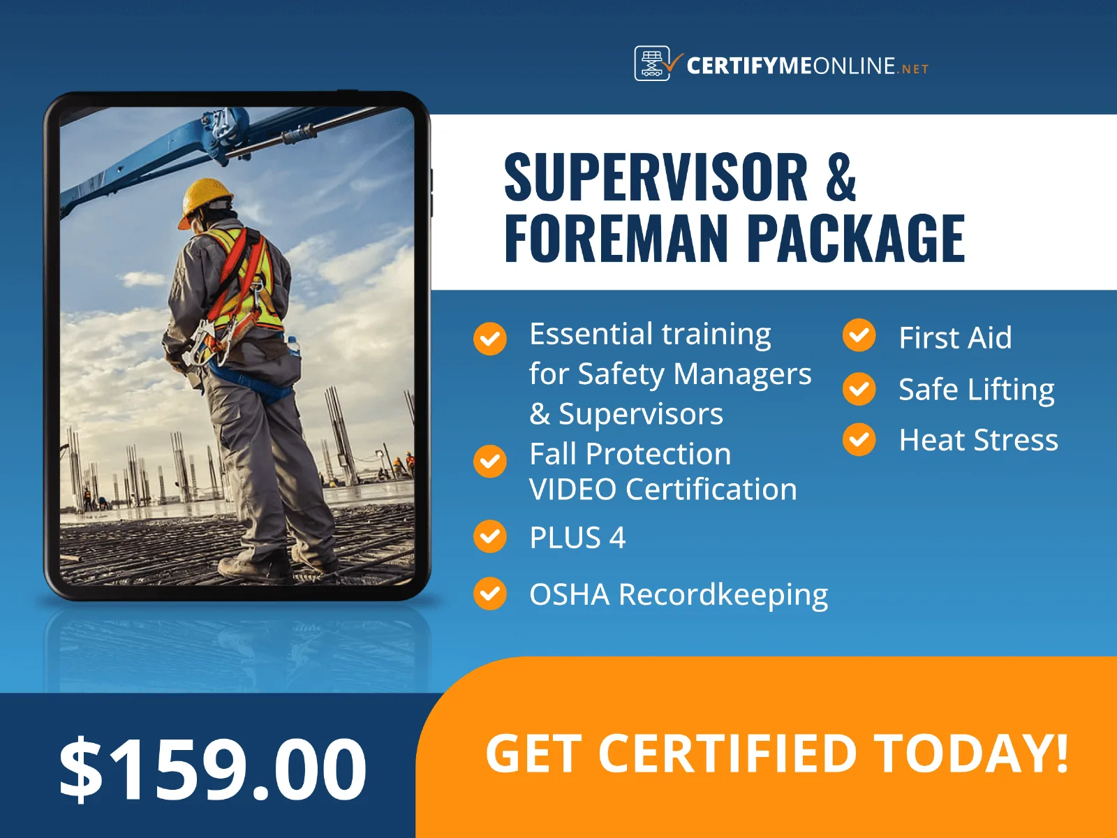 A construction worker stands on a site, shown on a tablet. Text advertises a Supervisor & Foreman training package for $159, with a list of included safety courses.