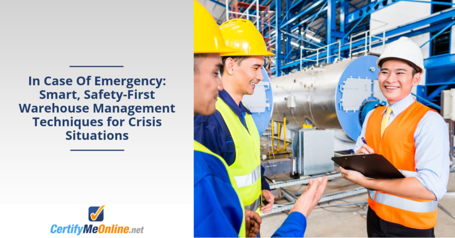 “In Case of Emergency: Smart, Safety-First Warehouse Management Techniques for Crisis Situations” beside workers reviewing a clipboard