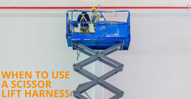 When to Use a Scissor Lift Harness