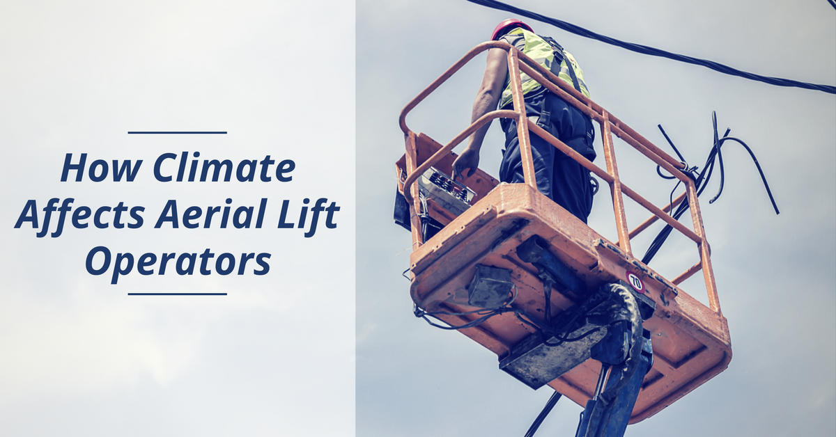 climate affects aerial lift workers