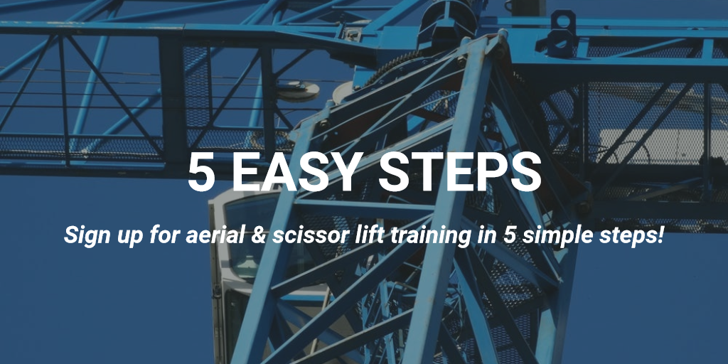 5 easy steps aerial lift certification