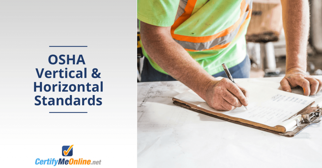 OSHA Vertical and Horizontal Standards