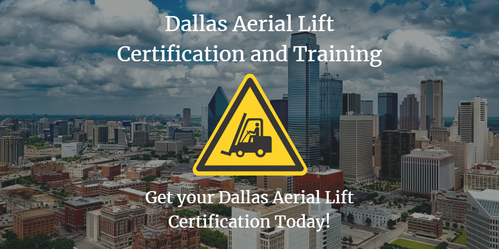Dallas Aerial Lift Certification