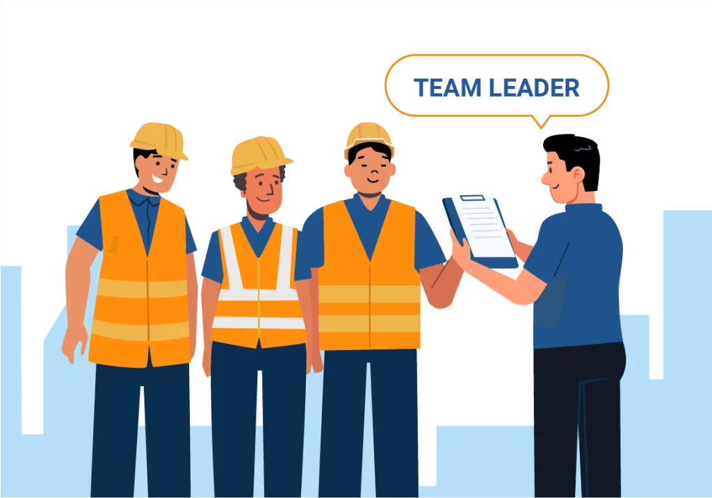 A group of construction workers holding a clipboard with the words team leader.